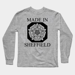 Made In Sheffield (Black) Long Sleeve T-Shirt